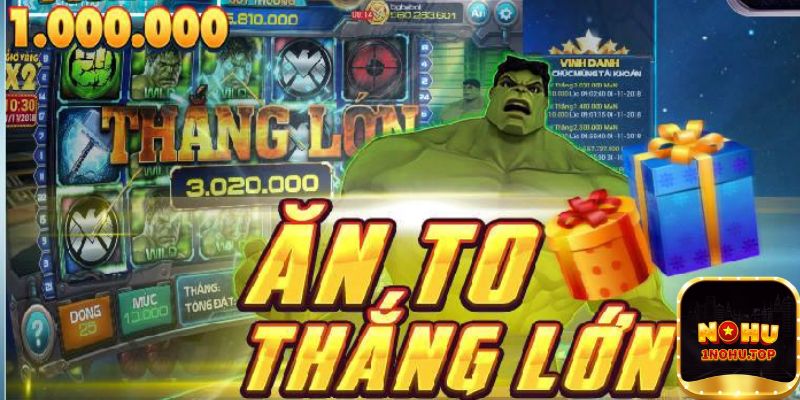 Kinh nghiệm chinh phục nổ hũ siêu anh hùng